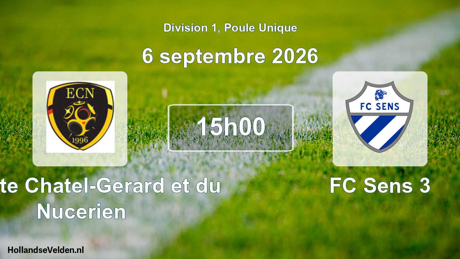 Match programmé: Entente Chatel-Gerard et du Nucerien - FC Sens 3 (6 septembre 2026)