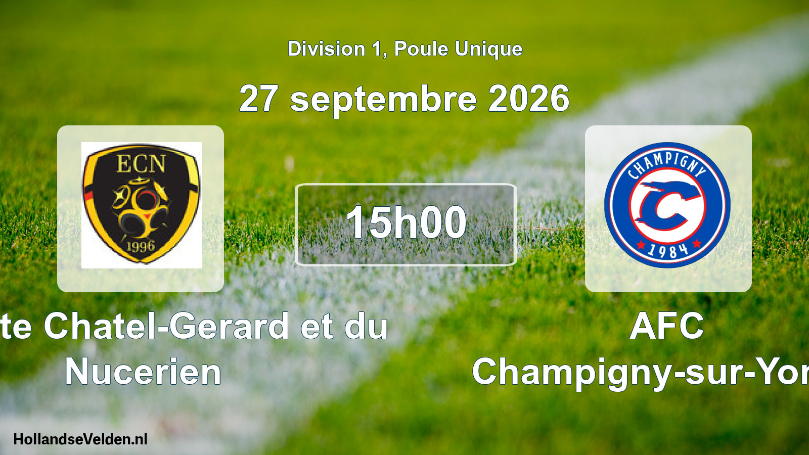 Scheduled Match: Entente Chatel-Gerard et du Nucerien - AFC Champigny-sur-Yonne (27 September 2026)