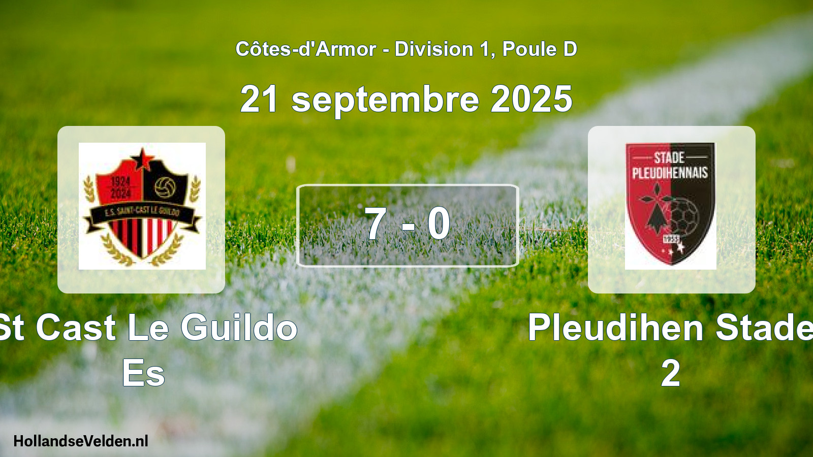 Total number of matches played: St Cast Le Guildo Es - Pleudihen Stade 2 7 - 0 (21 September 2025)