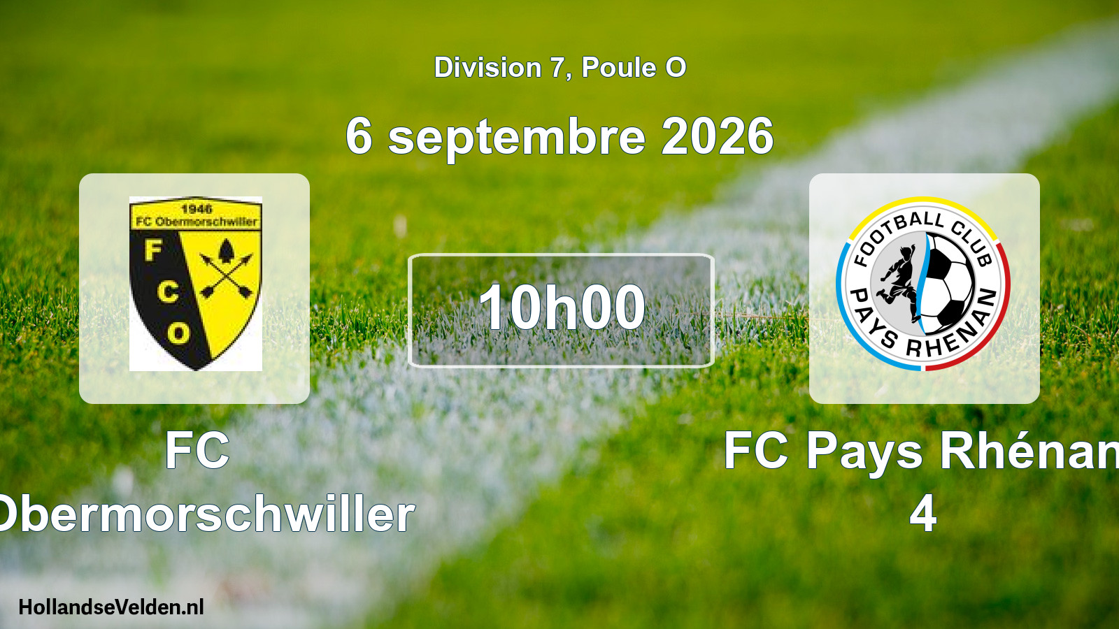 Scheduled Match: FC Obermorschwiller - FC Pays Rhénan 4 (6 September 2026)