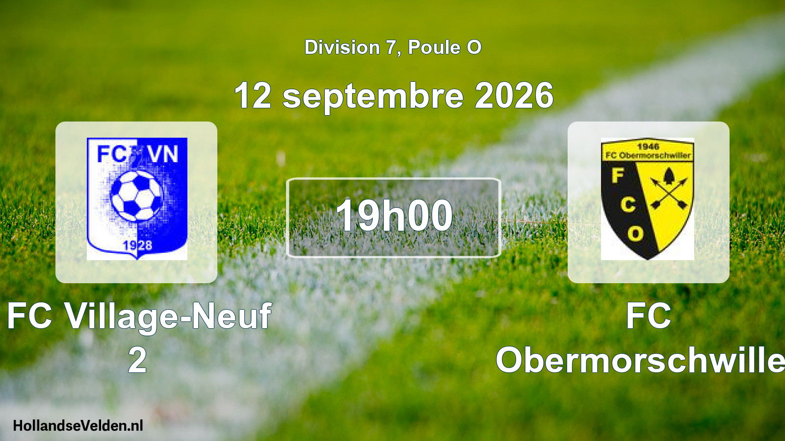 Scheduled Match: FC Village-Neuf 2 - FC Obermorschwiller (12 September 2026)