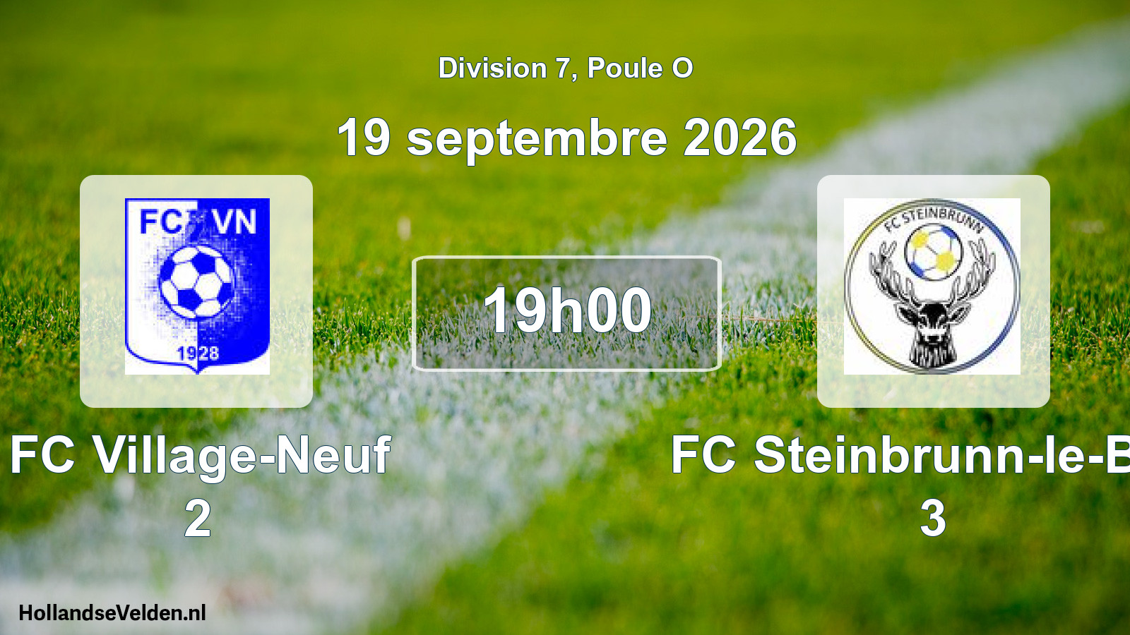 Scheduled Match: FC Village-Neuf 2 - FC Steinbrunn-le-Bas 3 (19 September 2026)