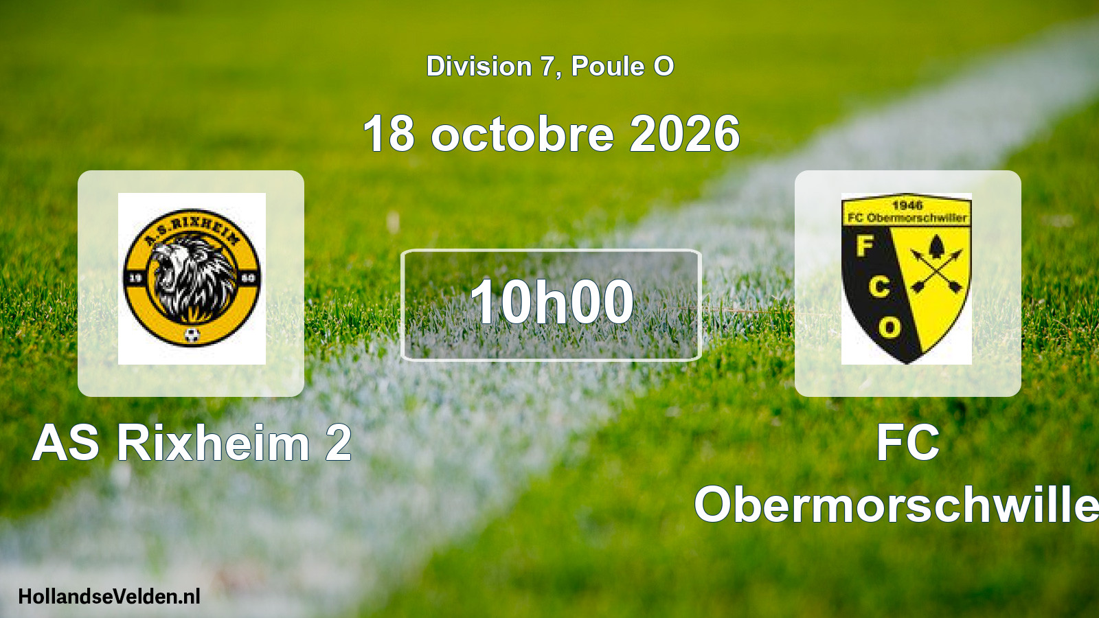 Scheduled Match: AS Rixheim 2 - FC Obermorschwiller (18 October 2026)