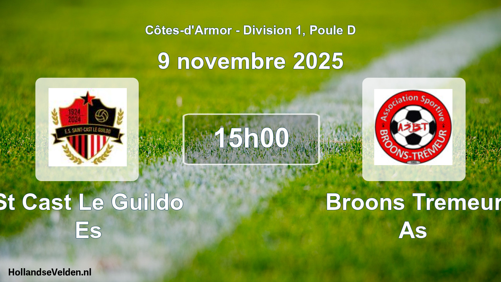 Geplande wedstrijd: St Cast Le Guildo Es - Broons Tremeur As (9 novembre 2025)