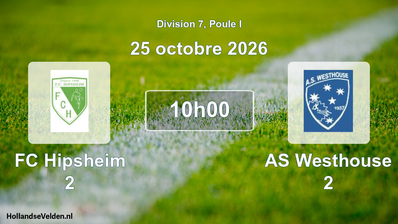 Scheduled Match: FC Hipsheim 2 - AS Westhouse 2 (25 October 2026)