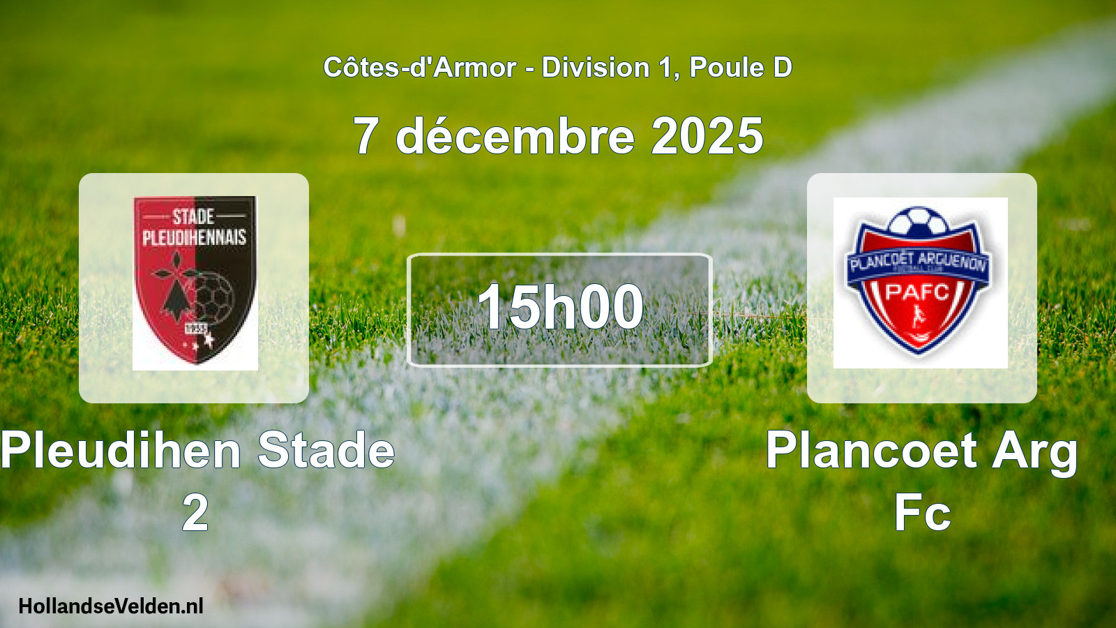 Geplande wedstrijd: Pleudihen Stade 2 - Plancoet Arg Fc (7 december 2025)