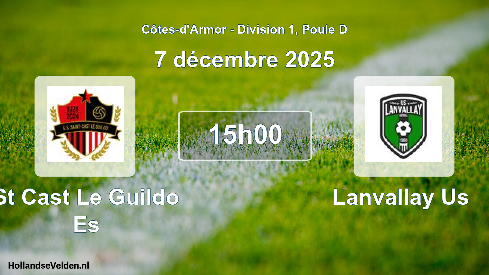 Geplande wedstrijd: St Cast Le Guildo Es - Lanvallay Us (7 december 2025)
