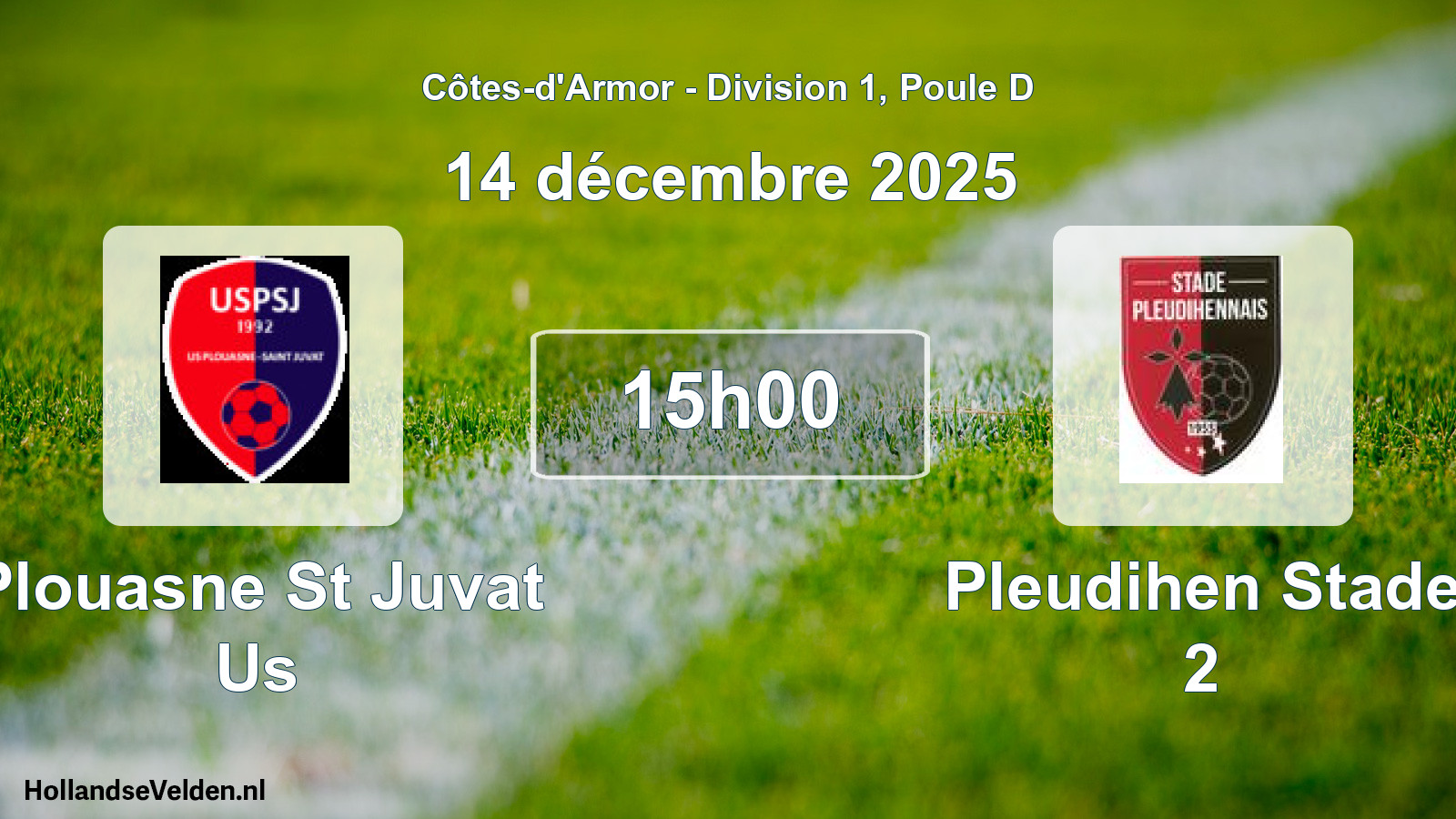 Geplande wedstrijd: Plouasne St Juvat Us - Pleudihen Stade 2 (14 december 2025)