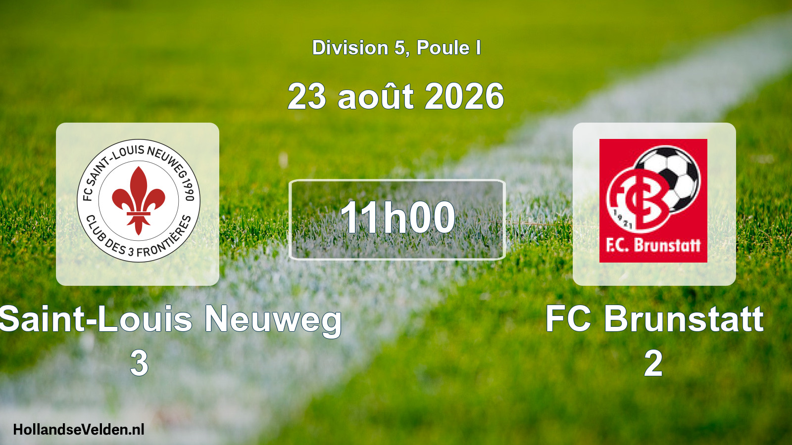 Scheduled Match: FC Saint-Louis Neuweg 3 - FC Brunstatt 2 (23 August 2026)