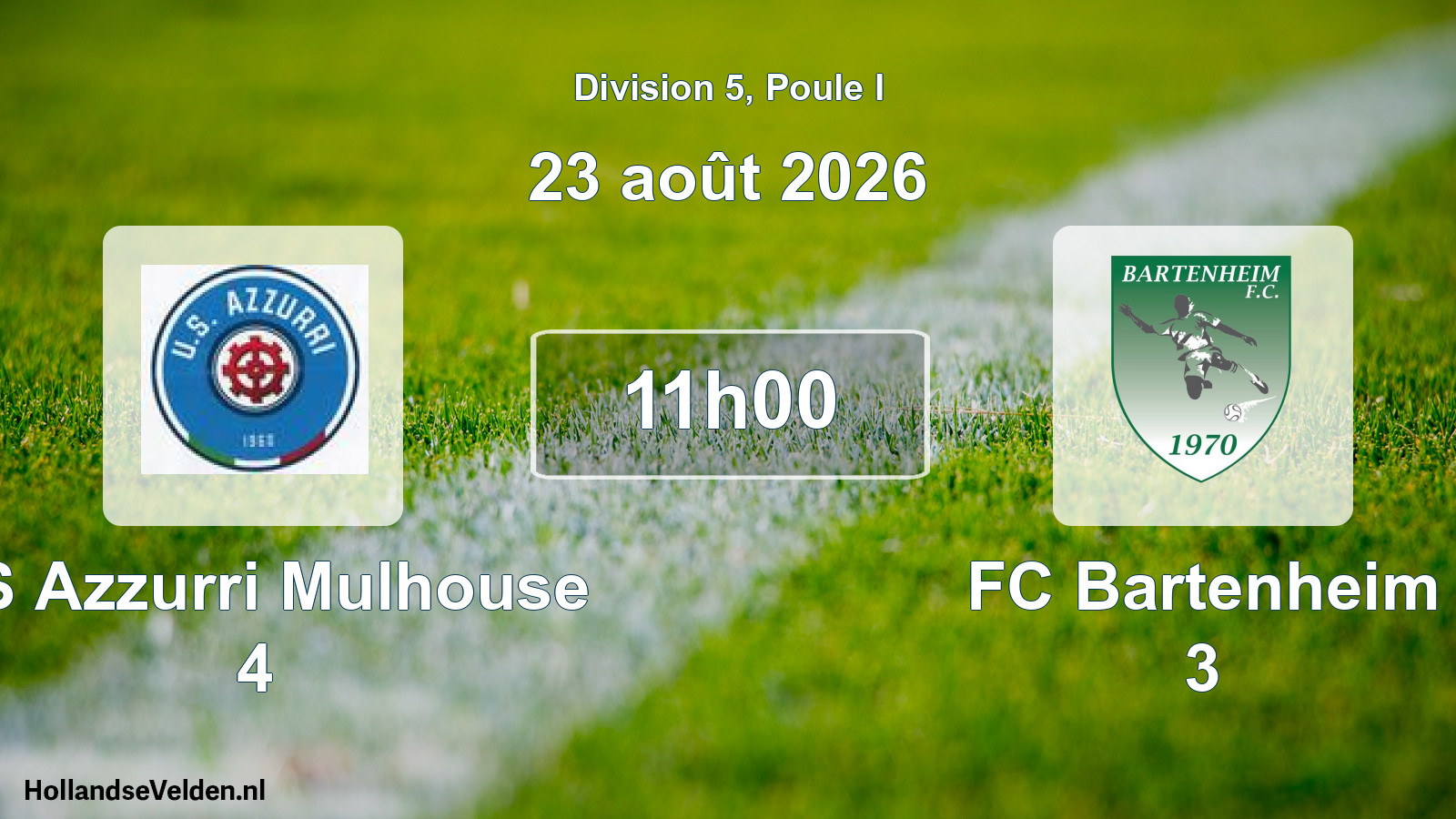 Scheduled Match: US Azzurri Mulhouse 4 - FC Bartenheim 3 (23 August 2026)