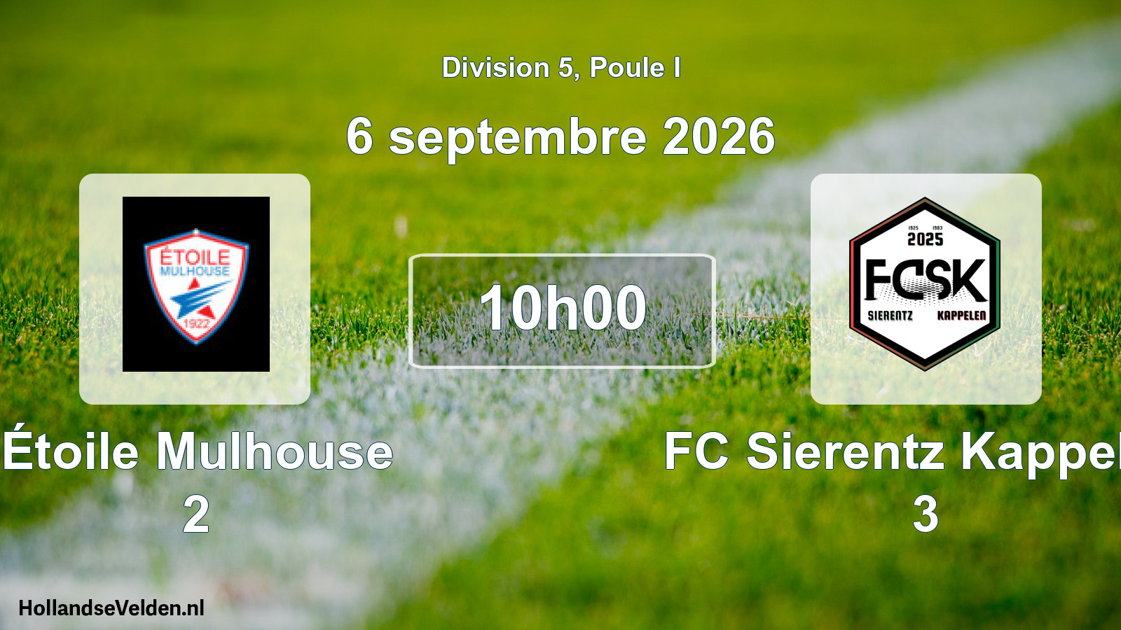 Scheduled Match: Étoile Mulhouse 2 - FC Sierentz Kappelen 3 (6 September 2026)