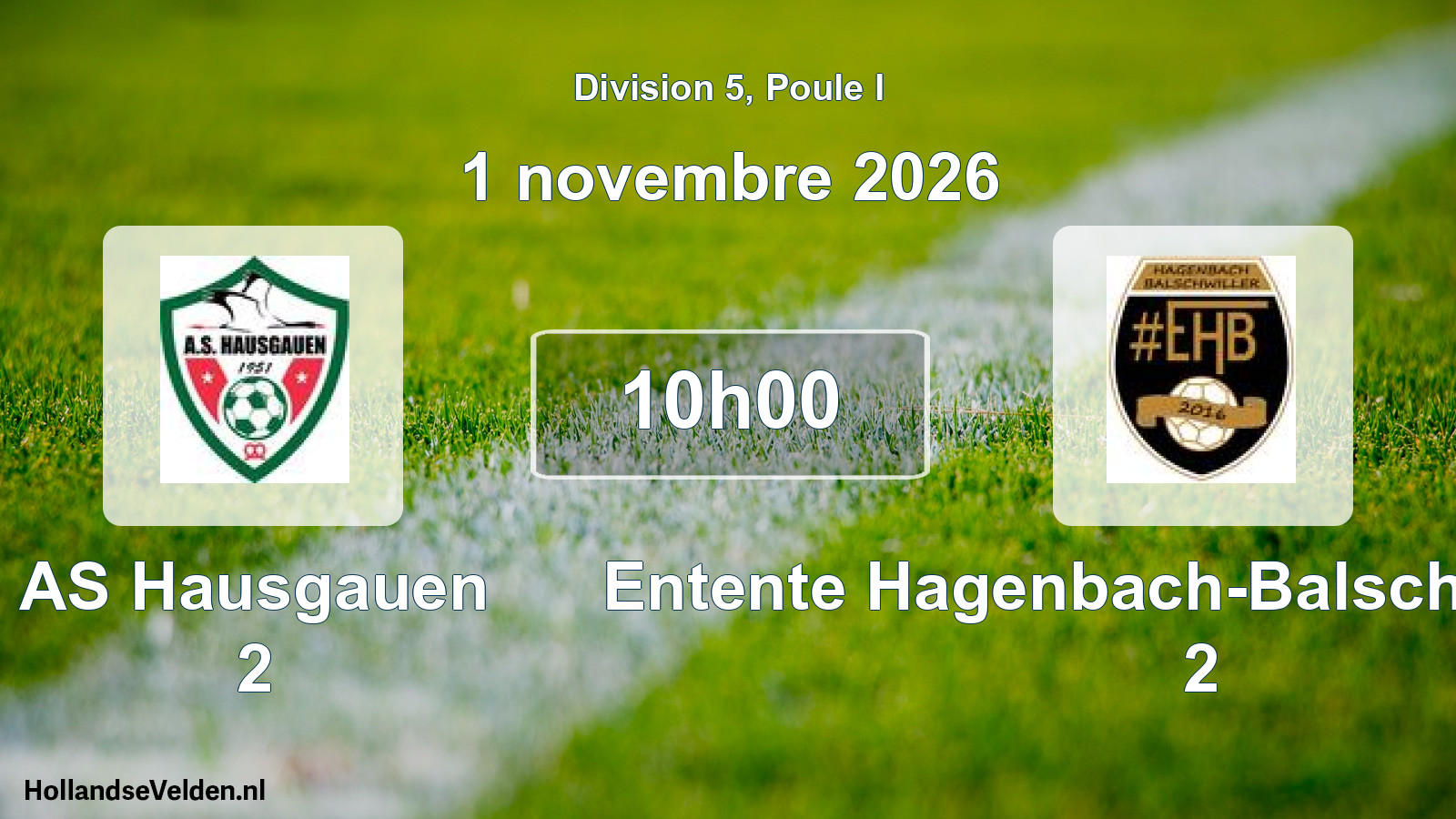 Scheduled Match: AS Hausgauen 2 - Entente Hagenbach-Balschwiller 2016 2 (1 November 2026)