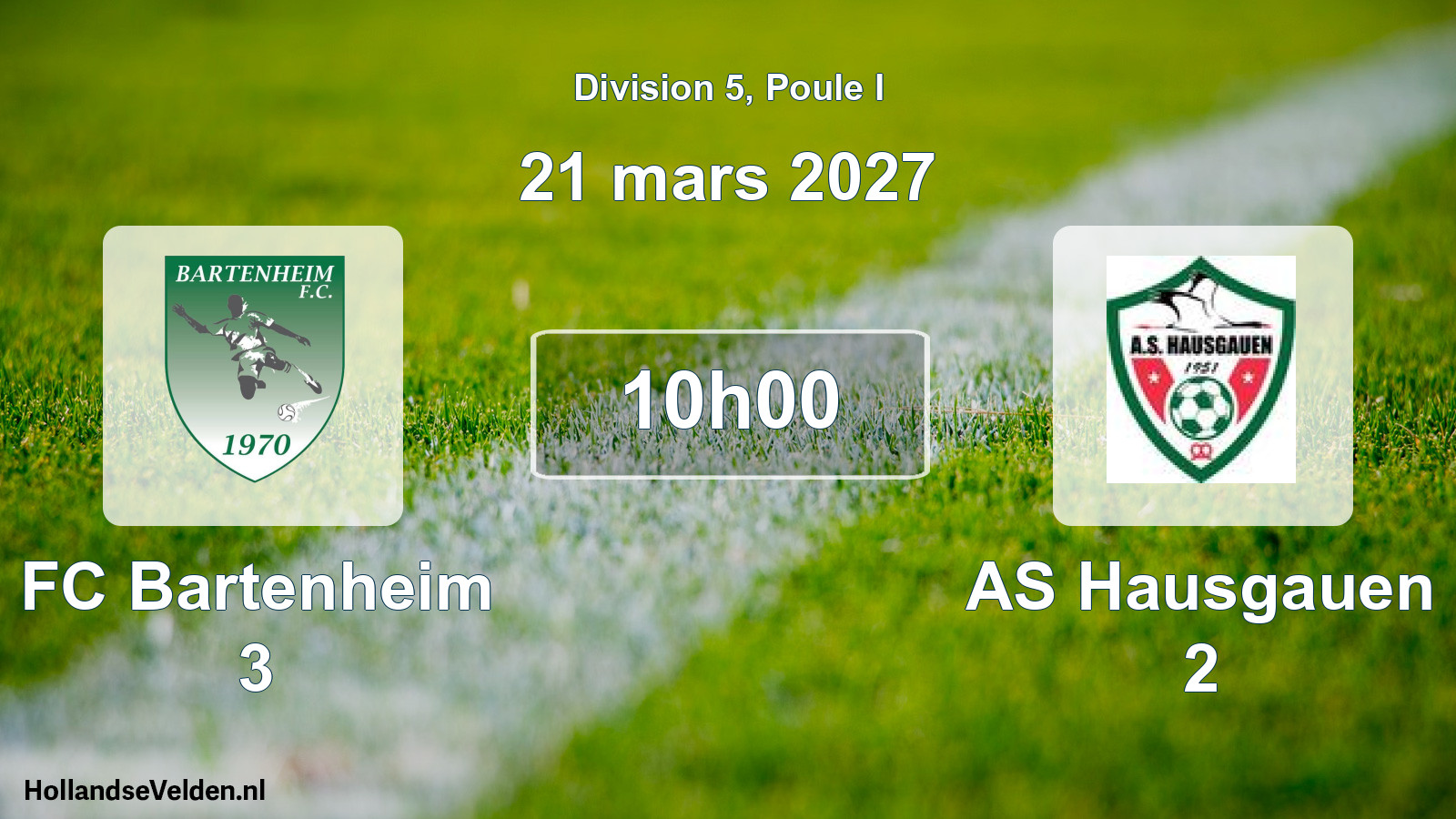 Scheduled Match: FC Bartenheim 3 - AS Hausgauen 2 (21 March 2027)