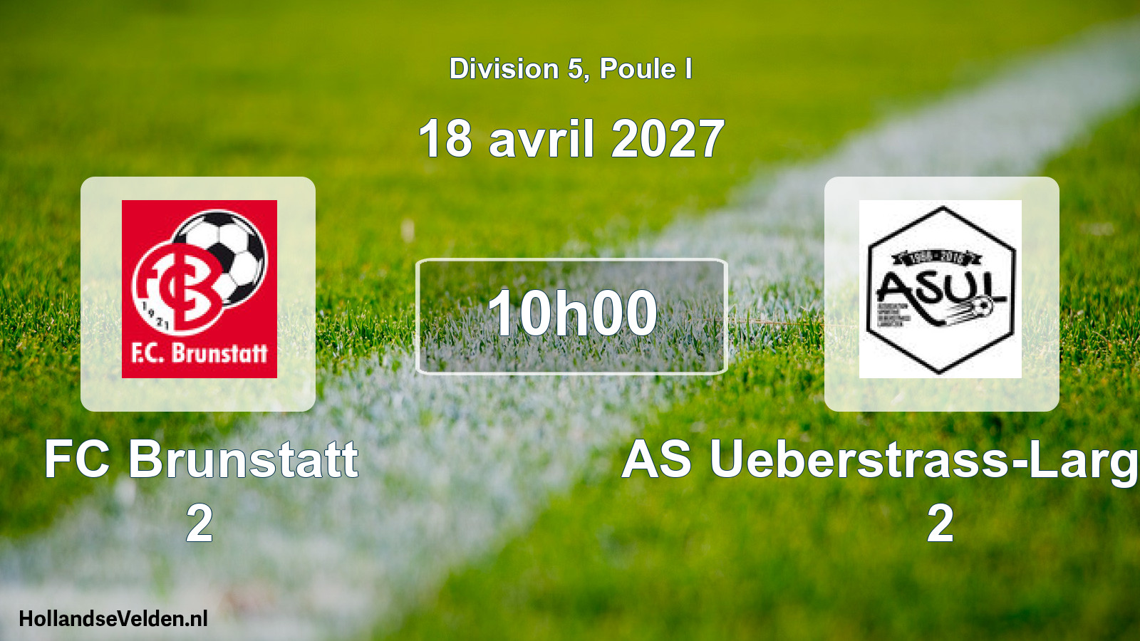 Match programmé: FC Brunstatt 2 - AS Ueberstrass-Largitzen 2 (18 avril 2027)