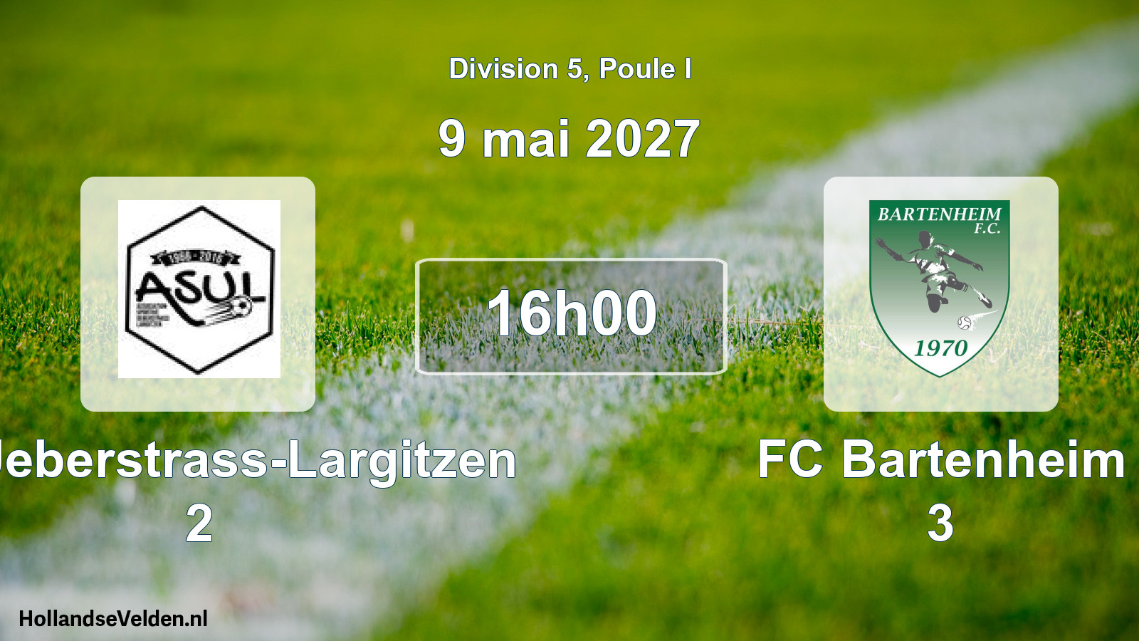Scheduled Match: AS Ueberstrass-Largitzen 2 - FC Bartenheim 3 (9 May 2027)