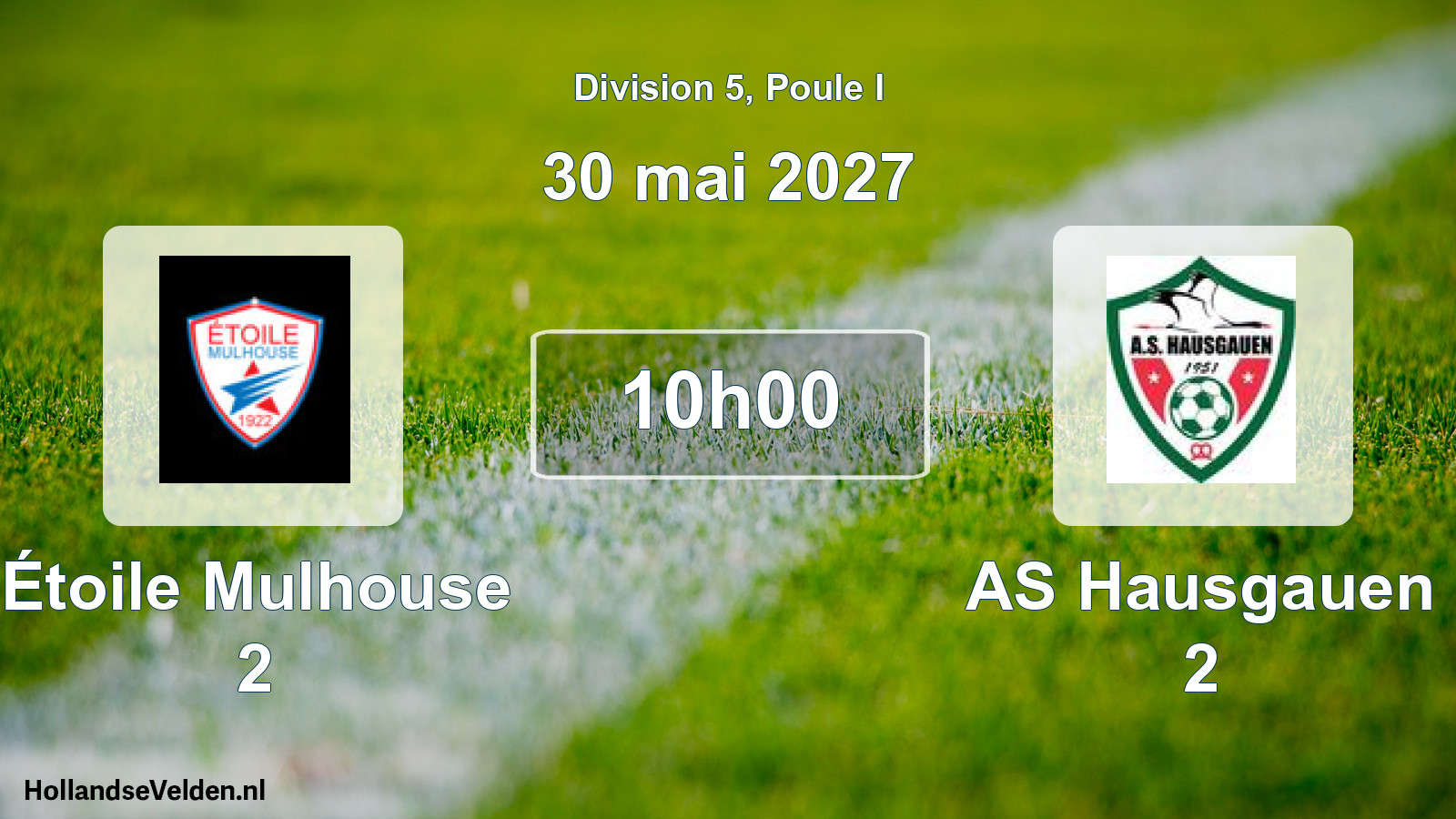 Scheduled Match: Étoile Mulhouse 2 - AS Hausgauen 2 (30 May 2027)