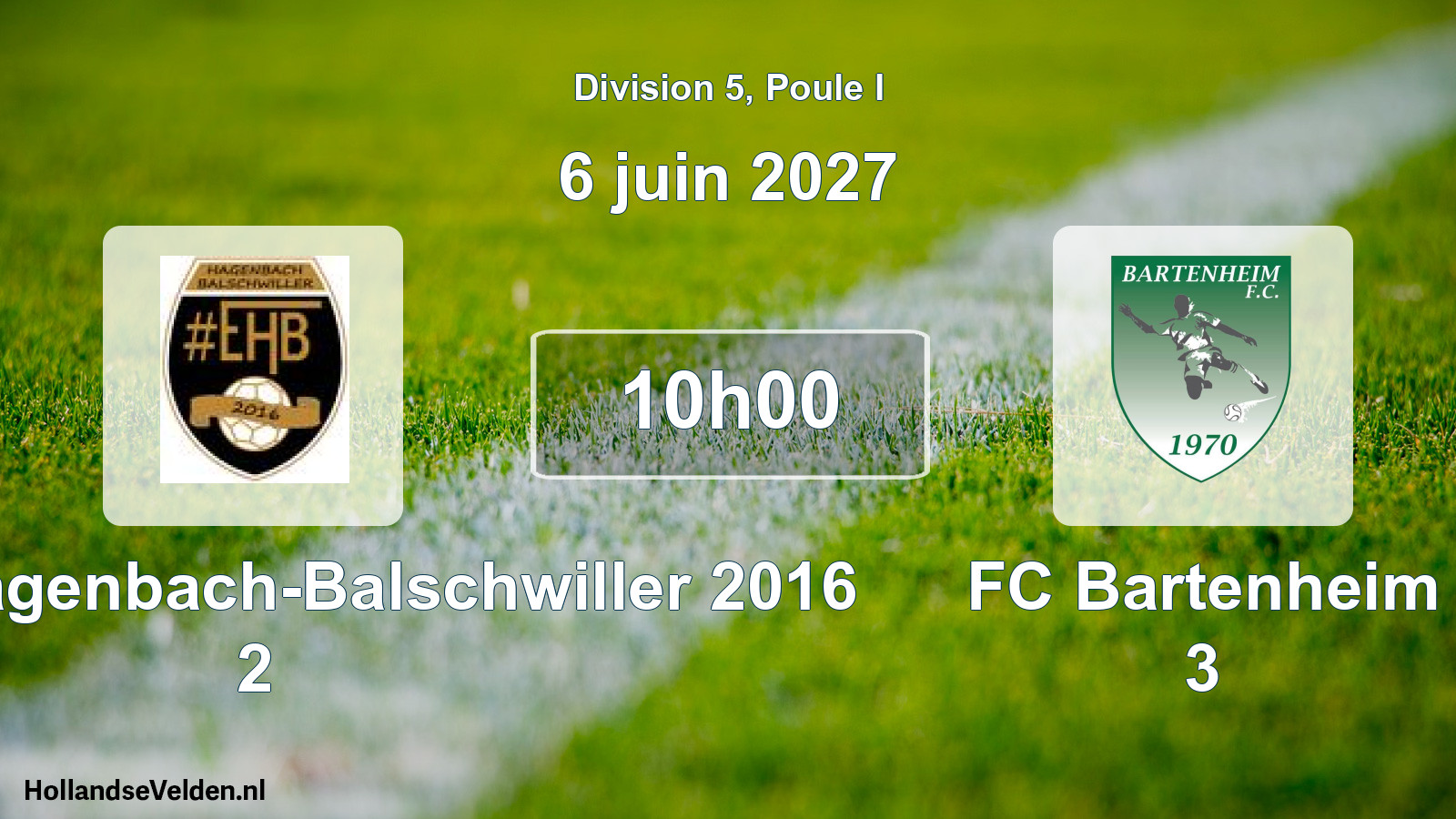 Scheduled Match: Entente Hagenbach-Balschwiller 2016 2 - FC Bartenheim 3 (6 June 2027)