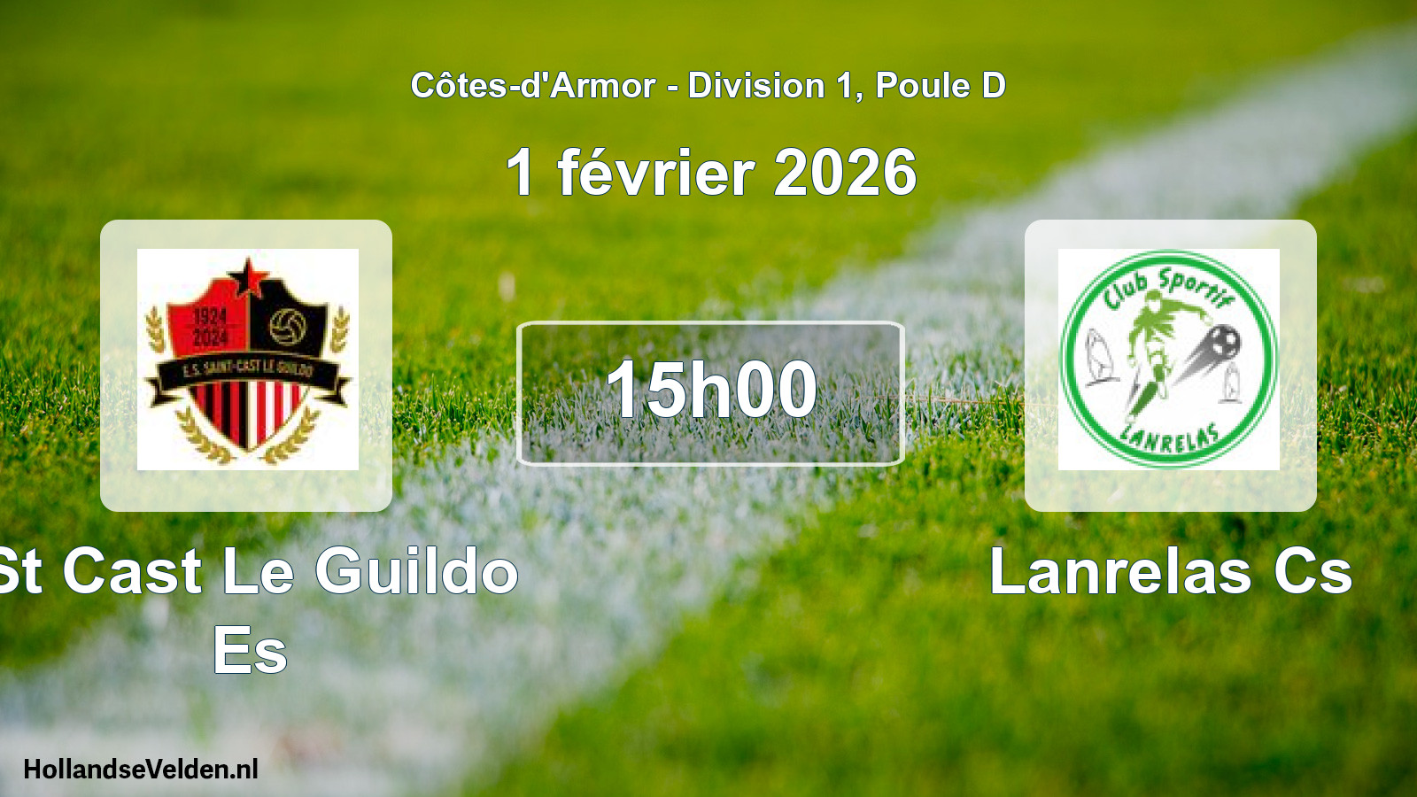 Geplande wedstrijd: St Cast Le Guildo Es - Lanrelas Cs (1 februari 2026)