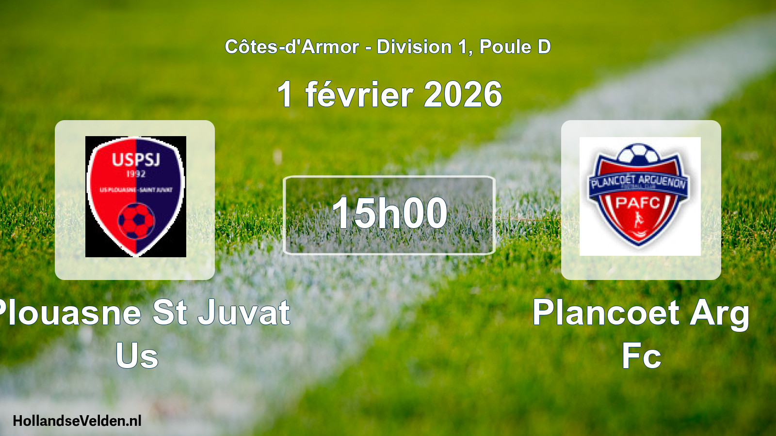 Geplande wedstrijd: Plouasne St Juvat Us - Plancoet Arg Fc (1 février 2026)