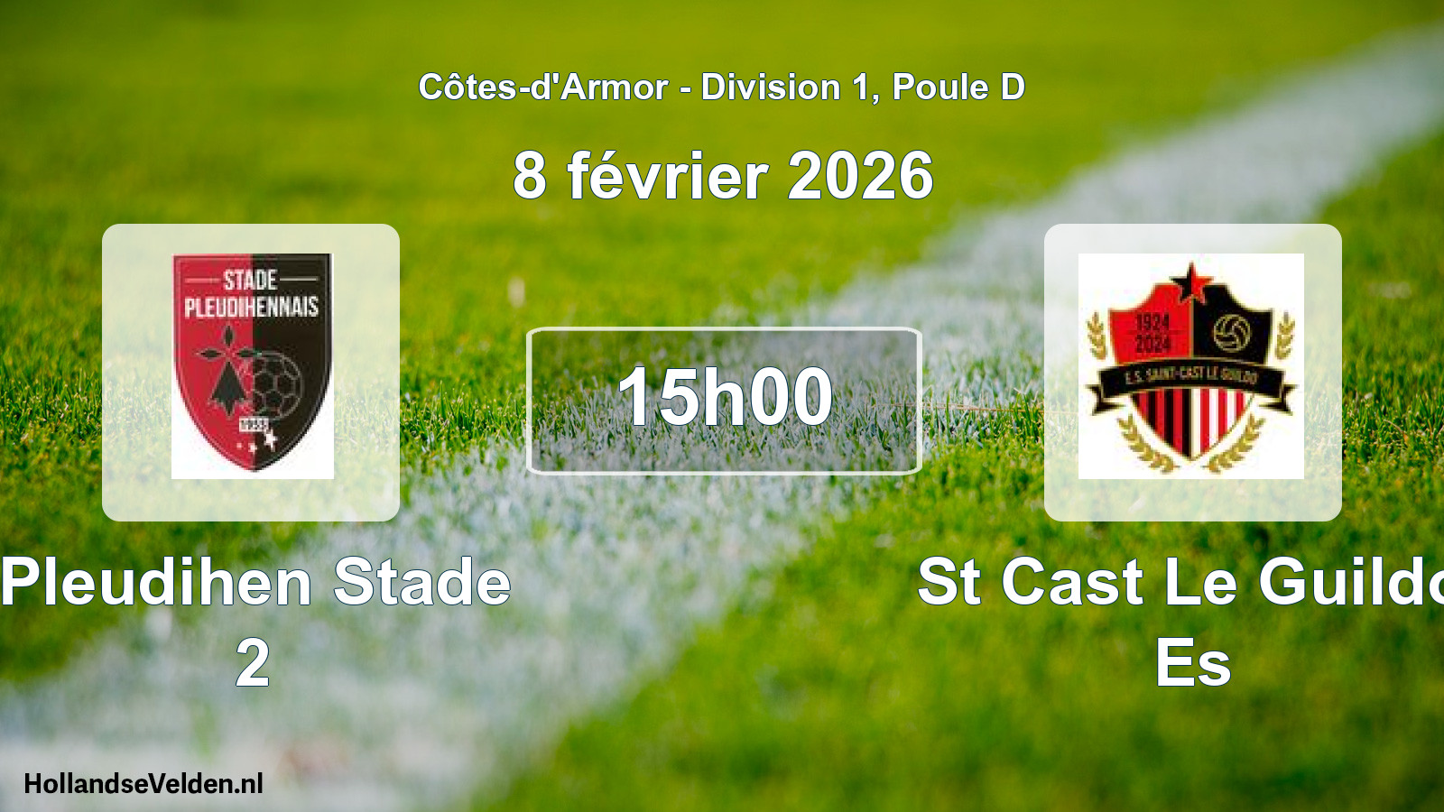 Scheduled Match: Pleudihen Stade 2 - St Cast Le Guildo Es (8 February 2026)