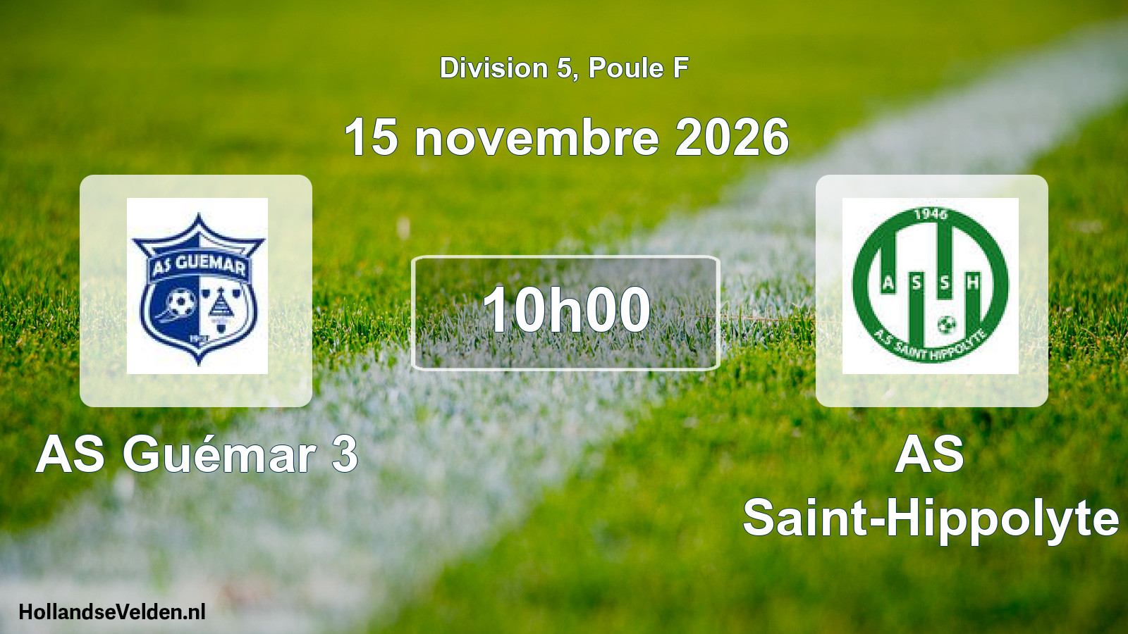 Scheduled Match: AS Guémar 3 - AS Saint-Hippolyte (15 November 2026)