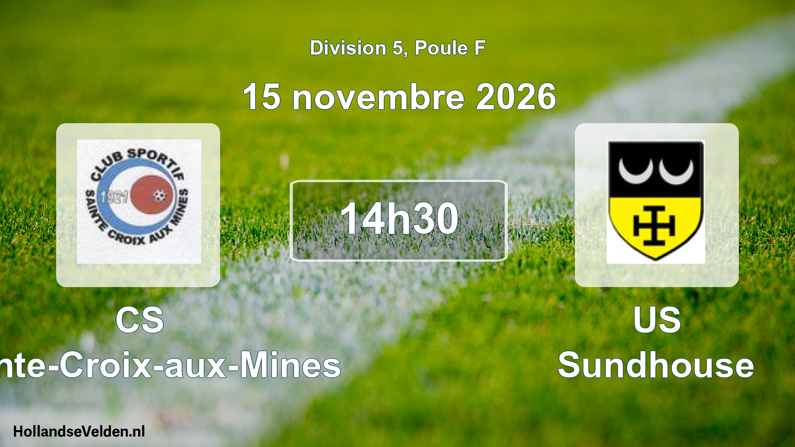 Scheduled Match: CS Sainte-Croix-aux-Mines - US Sundhouse (15 November 2026)