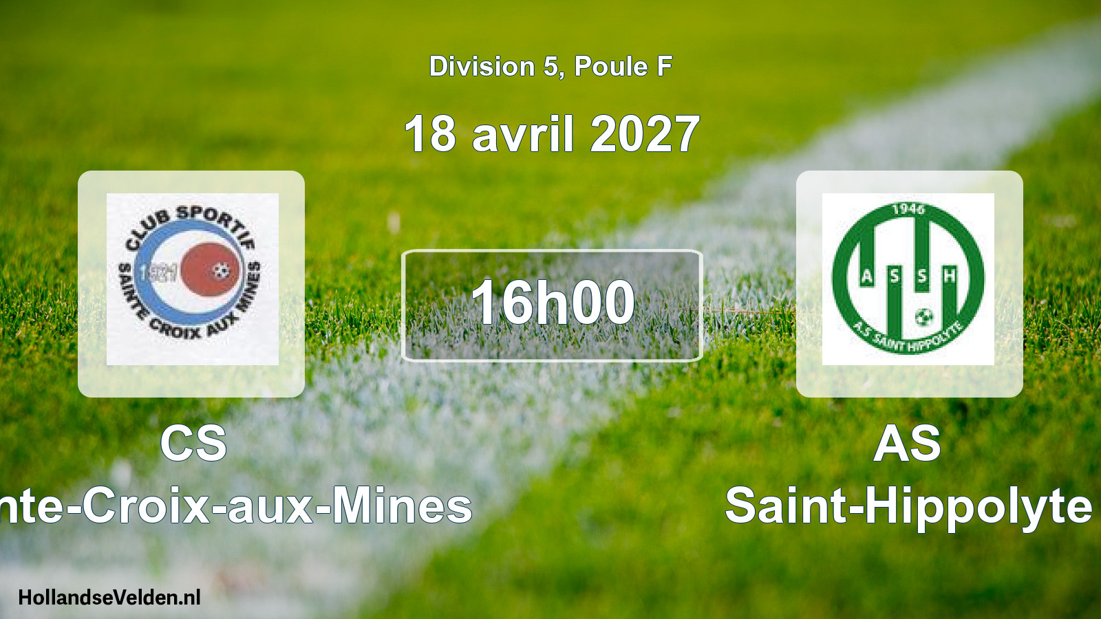 Scheduled Match: CS Sainte-Croix-aux-Mines - AS Saint-Hippolyte (18 April 2027)