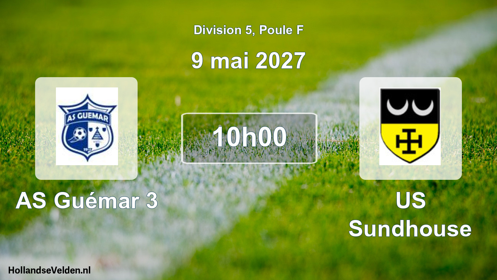 Scheduled Match: AS Guémar 3 - US Sundhouse (9 May 2027)