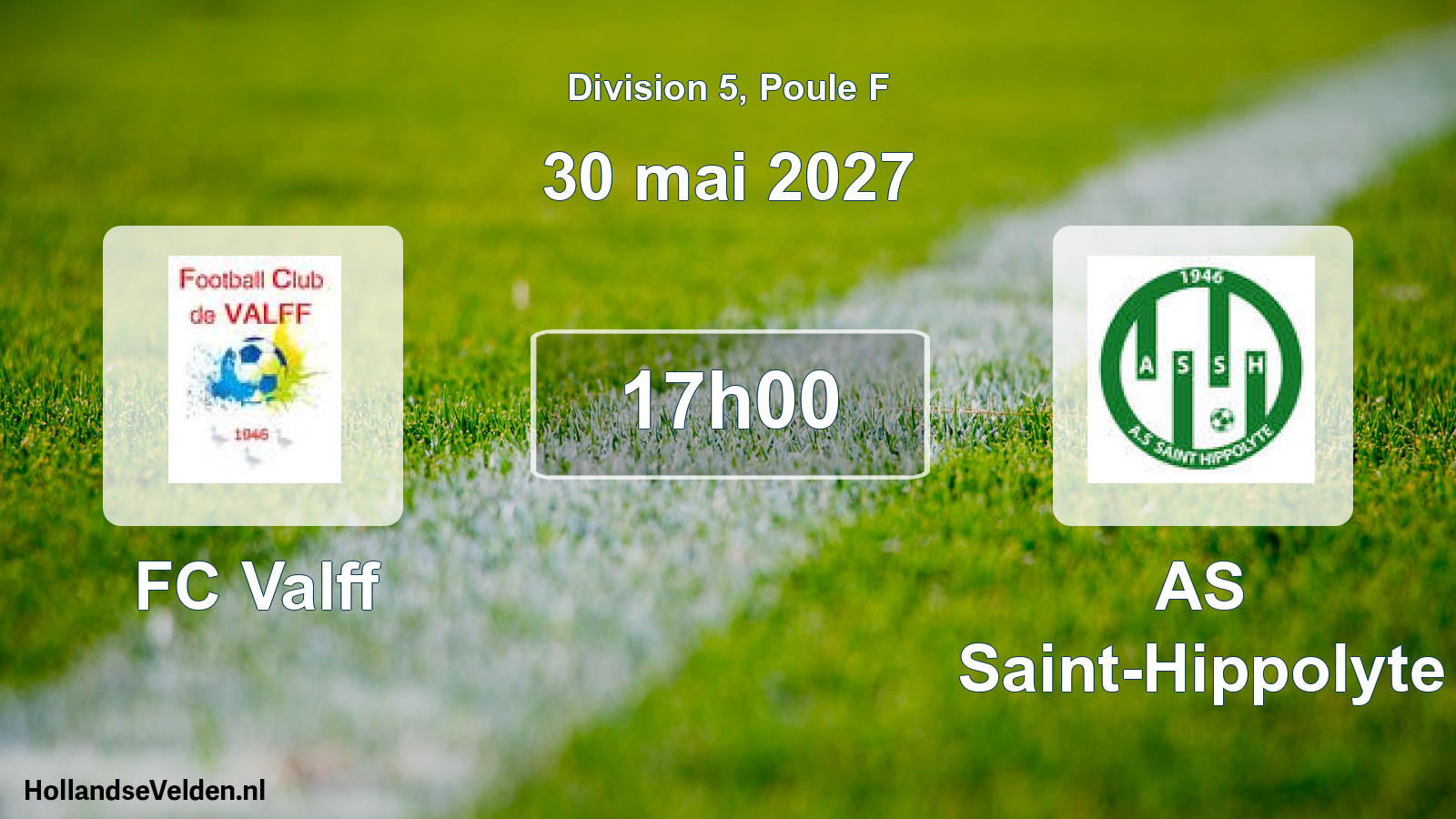 Geplande wedstrijd: FC Valff - AS Saint-Hippolyte (30 mei 2027)