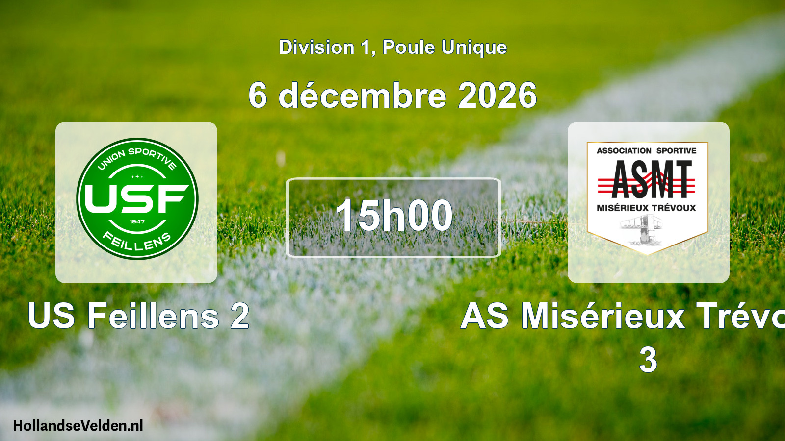 Match programmé: US Feillens 2 - AS Misérieux Trévoux 3 (6 décembre 2026)