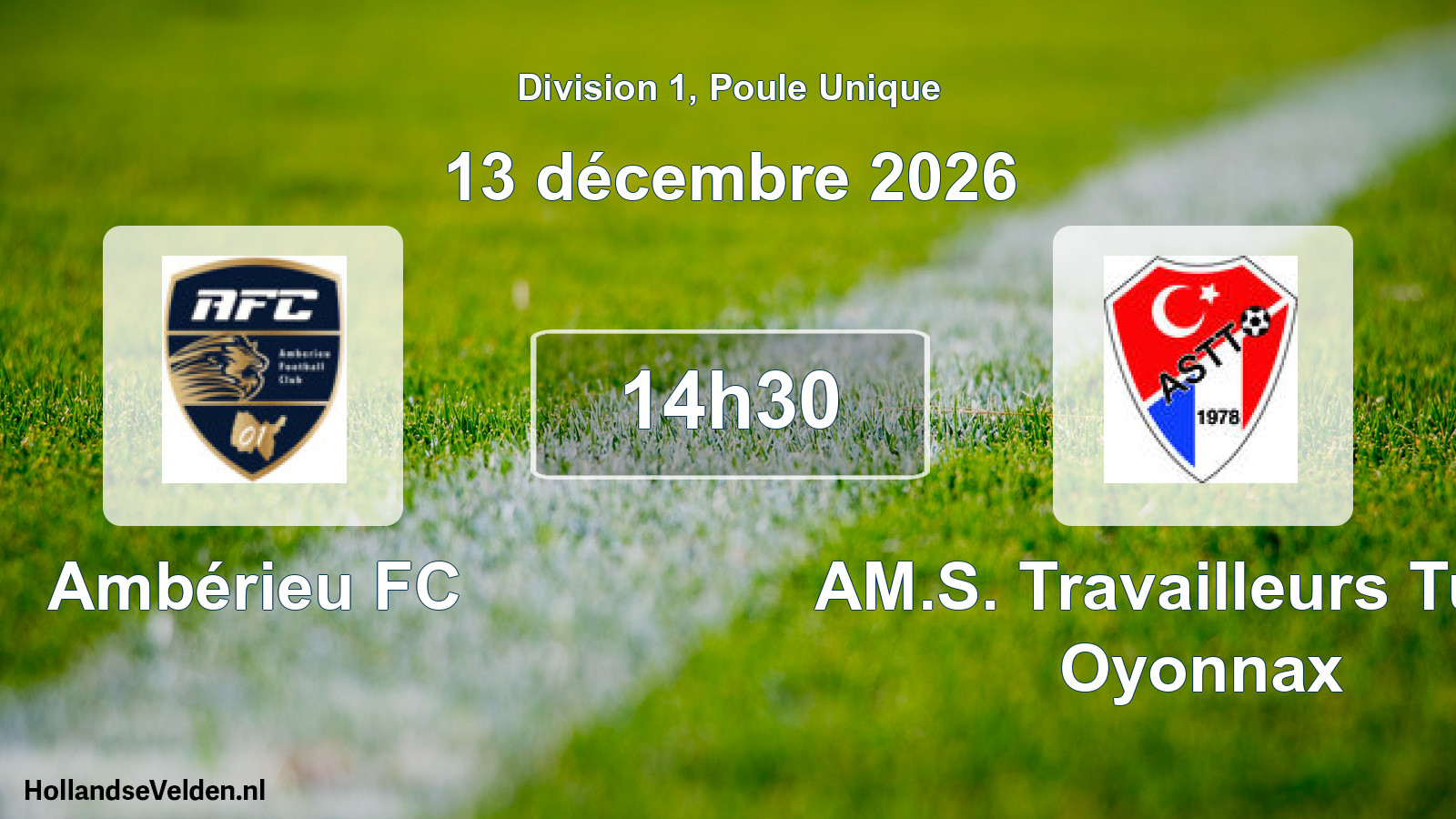 Match programmé: Ambérieu FC - AM.S. Travailleurs Turcs Oyonnax (13 décembre 2026)
