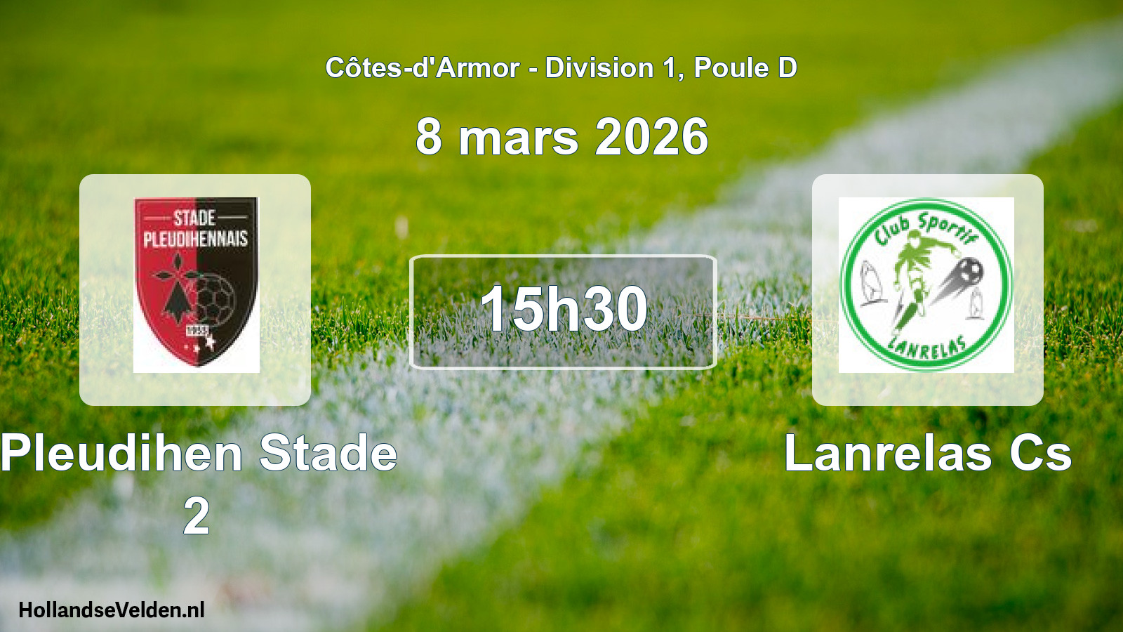 Geplande wedstrijd: Pleudihen Stade 2 - Lanrelas Cs (8 mars 2026)