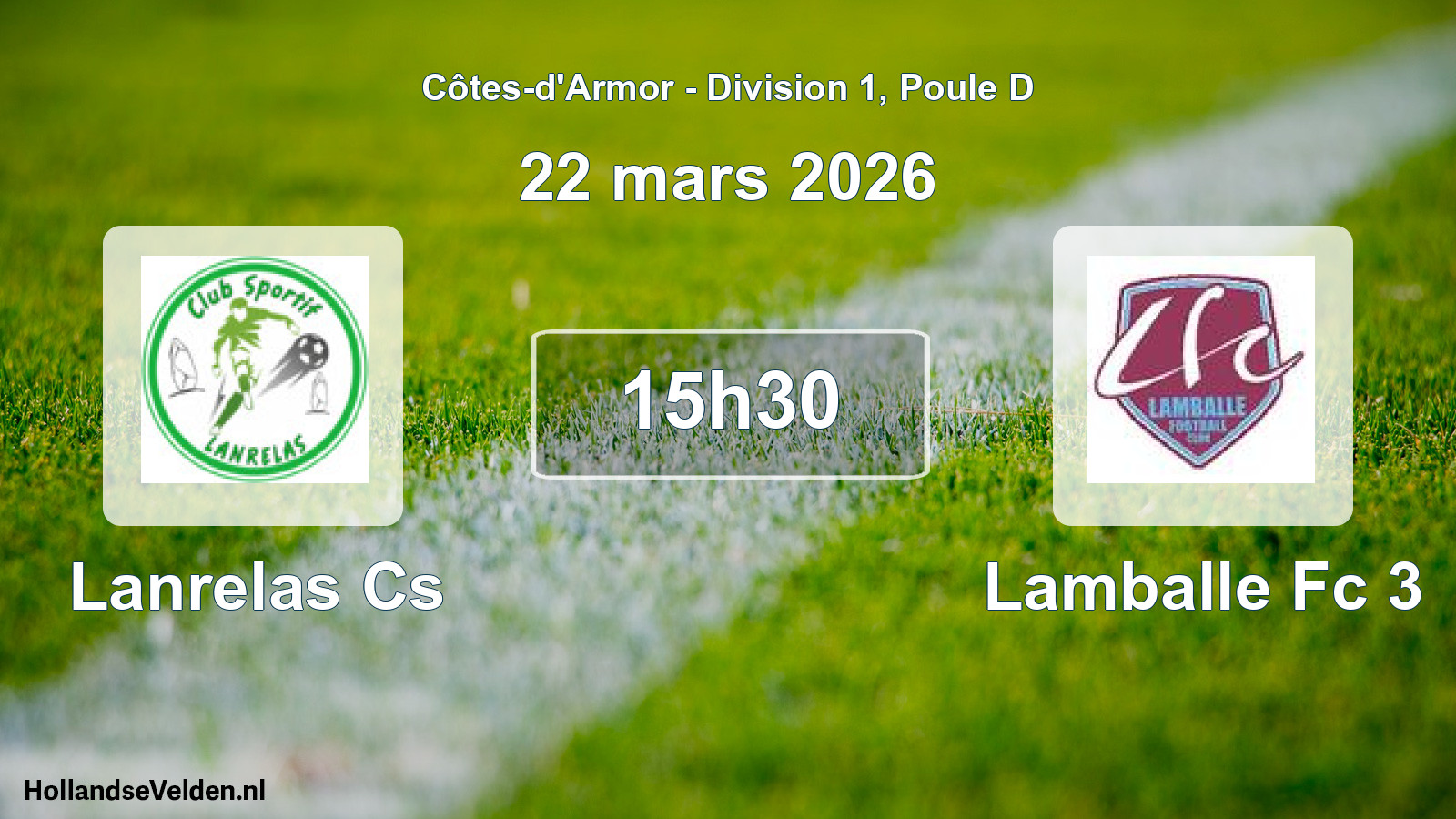 Scheduled Match: Lanrelas Cs - Lamballe Fc 3 (22 March 2026)