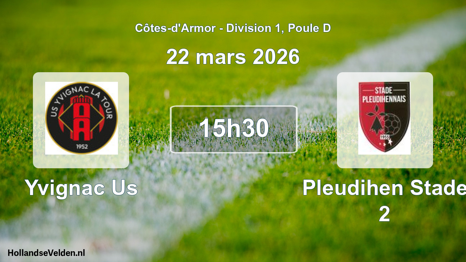 Geplande wedstrijd: Yvignac Us - Pleudihen Stade 2 (22 mars 2026)
