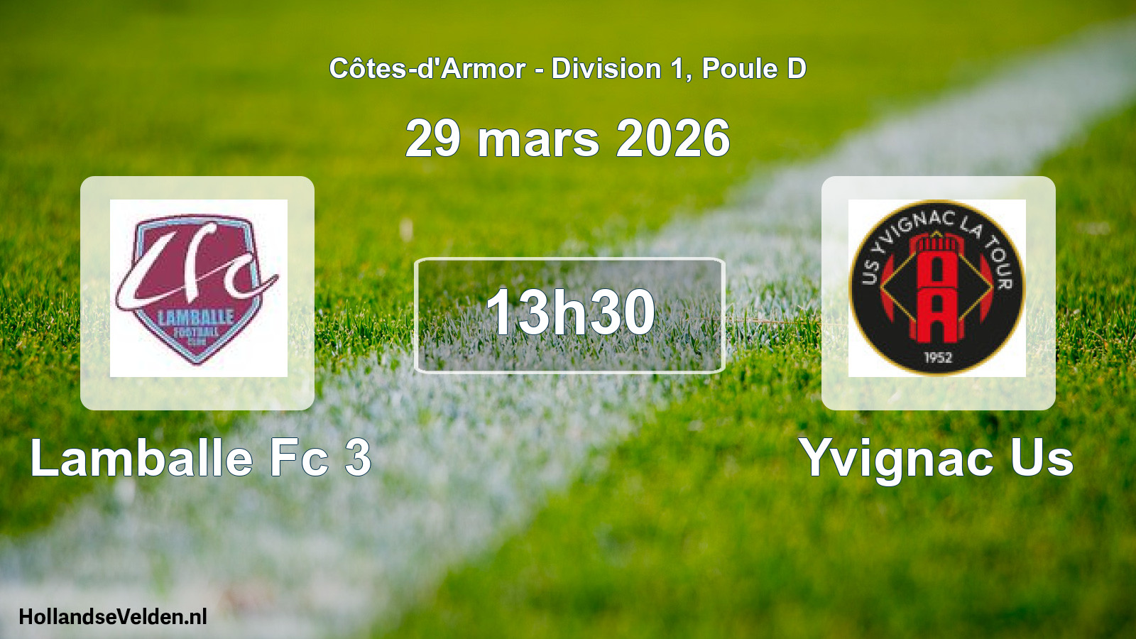 Geplande wedstrijd: Lamballe Fc 3 - Yvignac Us (29 maart 2026)