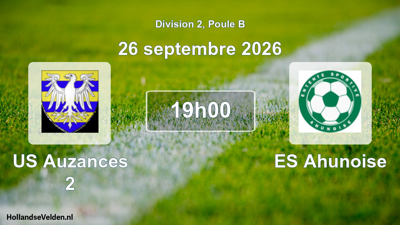 Match programmé: US Auzances 2 - ES Ahunoise (26 septembre 2026)