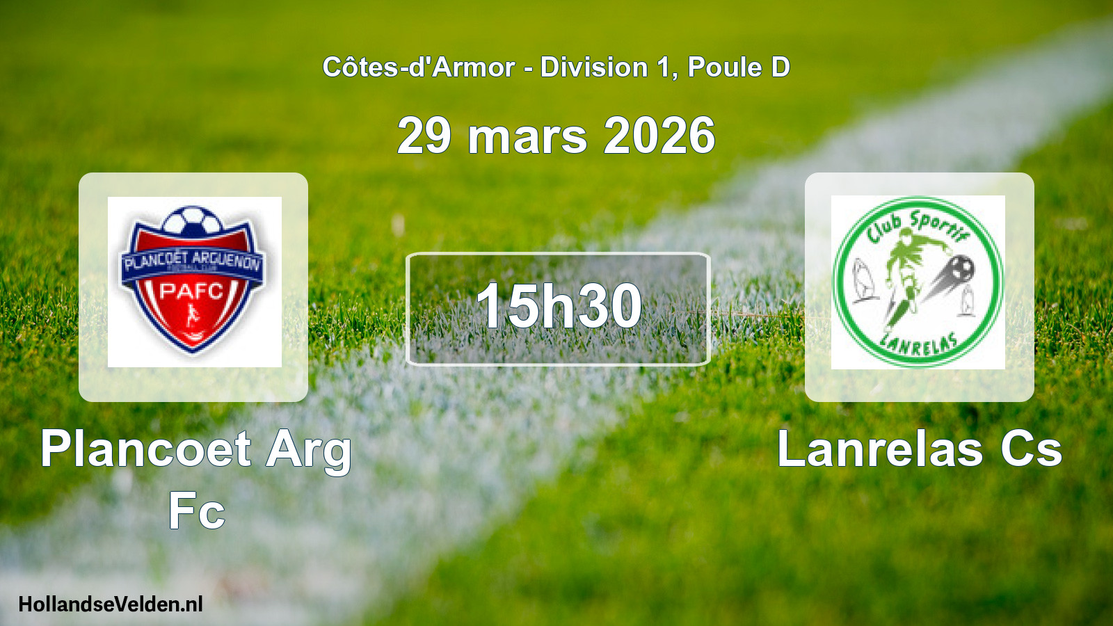 Geplande wedstrijd: Plancoet Arg Fc - Lanrelas Cs (29 mars 2026)