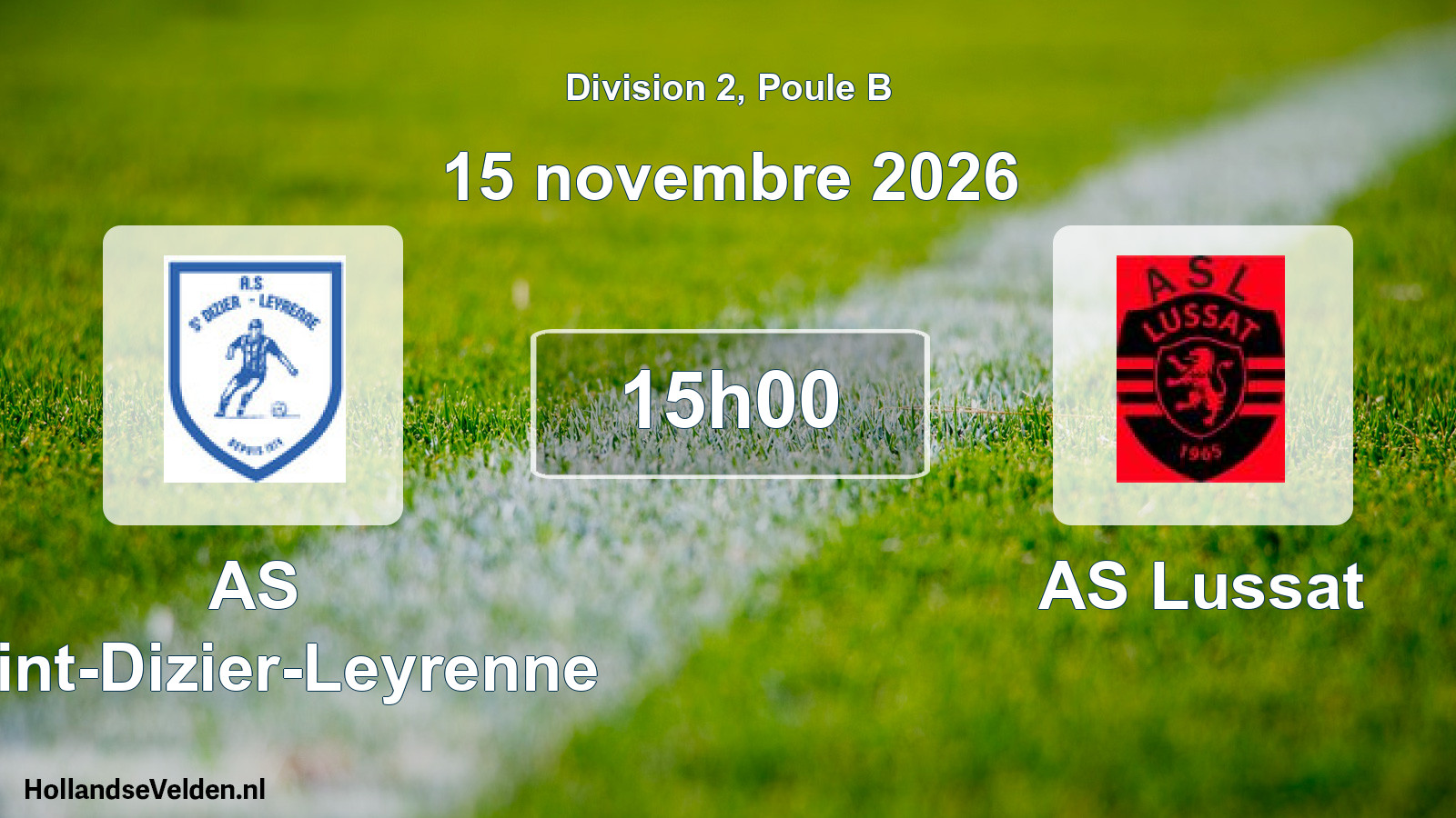 Match programmé: AS Saint-Dizier-Leyrenne - AS Lussat (15 novembre 2026)