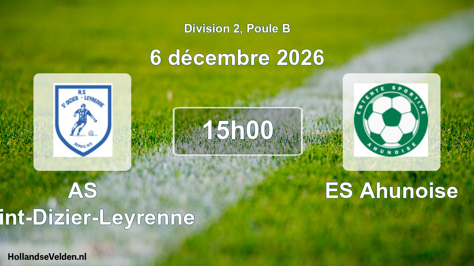 Match programmé: AS Saint-Dizier-Leyrenne - ES Ahunoise (6 décembre 2026)