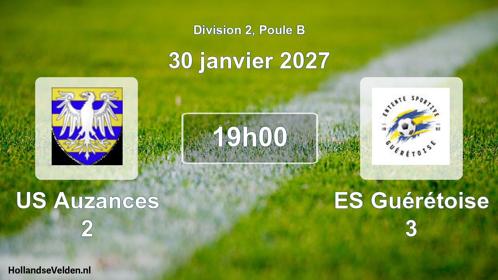 Scheduled Match: US Auzances 2 - ES Guérétoise 3 (30 January 2027)