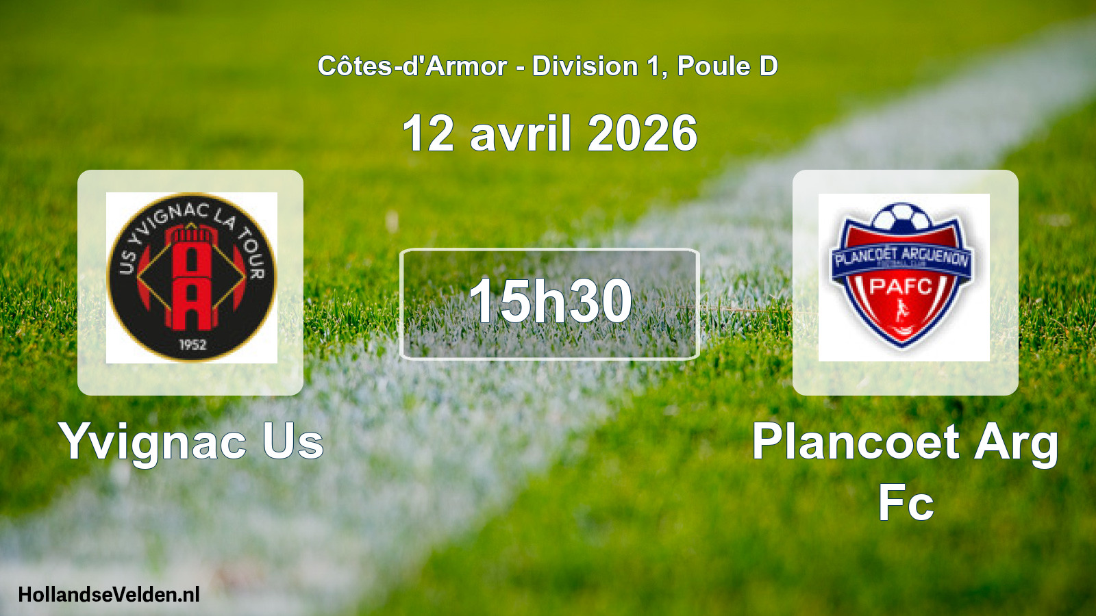 Geplande wedstrijd: Yvignac Us - Plancoet Arg Fc (12 avril 2026)