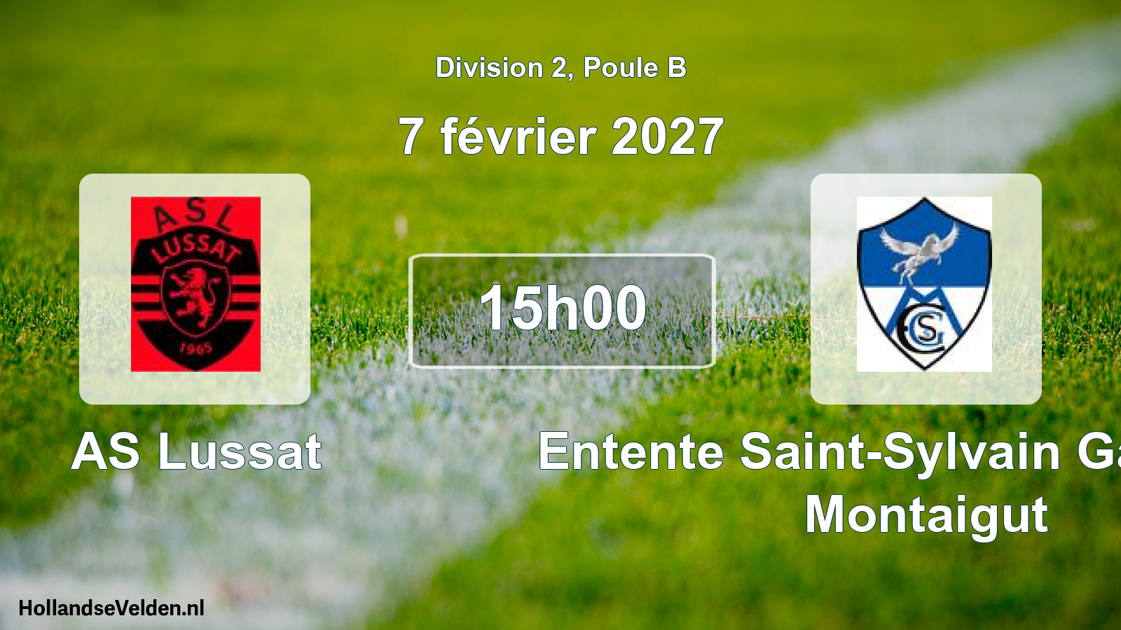 Scheduled Match: AS Lussat - Entente Saint-Sylvain Gartempe Montaigut (7 February 2027)