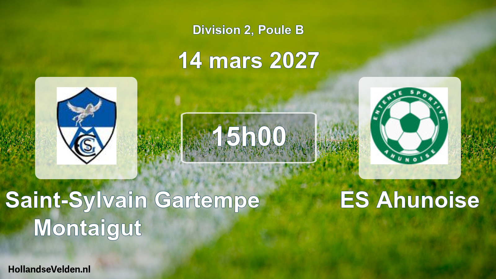 Scheduled Match: Entente Saint-Sylvain Gartempe Montaigut - ES Ahunoise (14 March 2027)