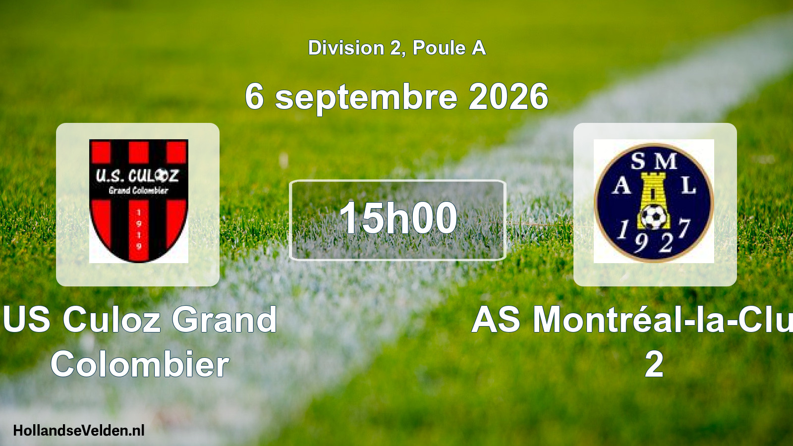 Match programmé: US Culoz Grand Colombier - AS Montréal-la-Cluse 2 (6 septembre 2026)