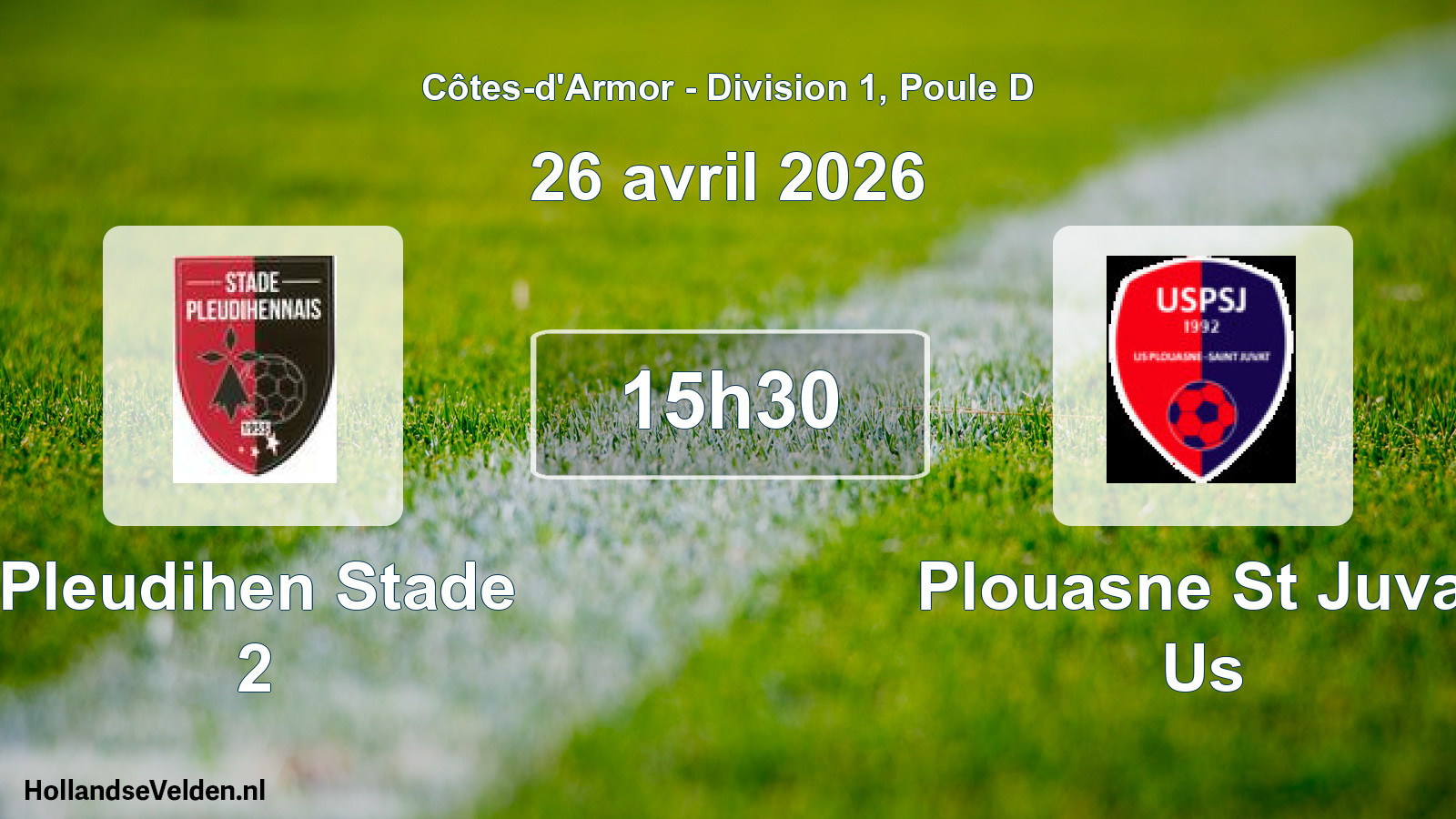 Geplande wedstrijd: Pleudihen Stade 2 - Plouasne St Juvat Us (26 avril 2026)