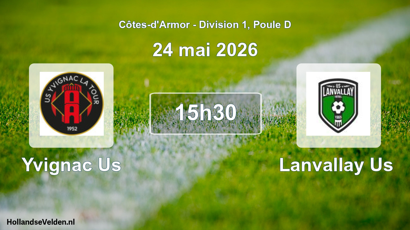Geplande wedstrijd: Yvignac Us - Lanvallay Us (24 mei 2026)