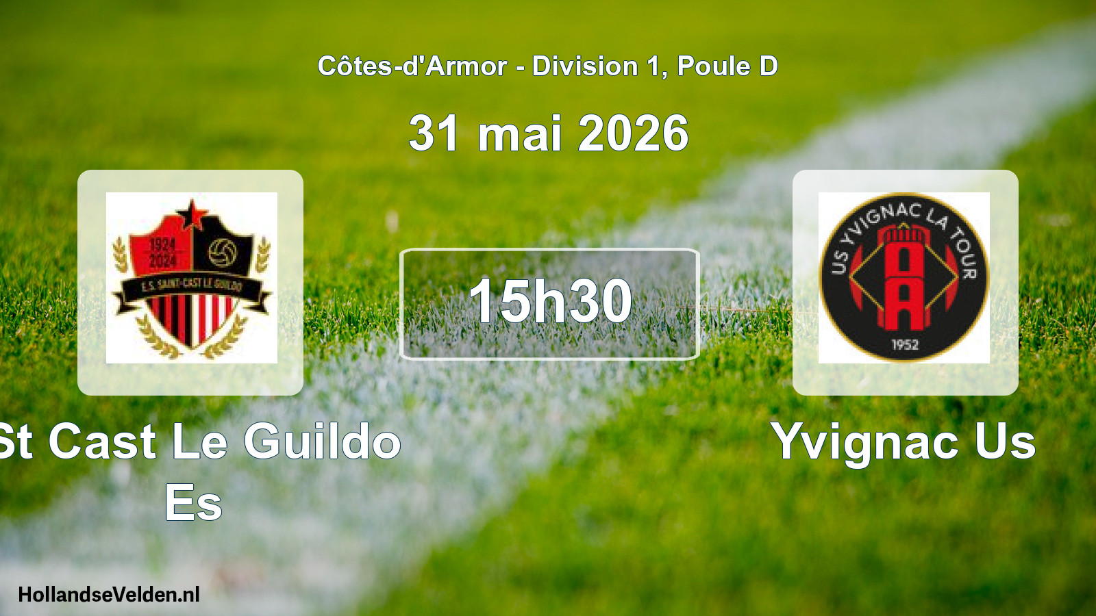 Scheduled Match: St Cast Le Guildo Es - Yvignac Us (31 May 2026)