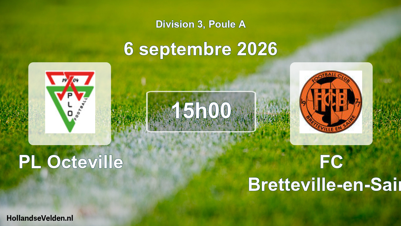 Match programmé: PL Octeville - FC Bretteville-en-Saire (6 septembre 2026)