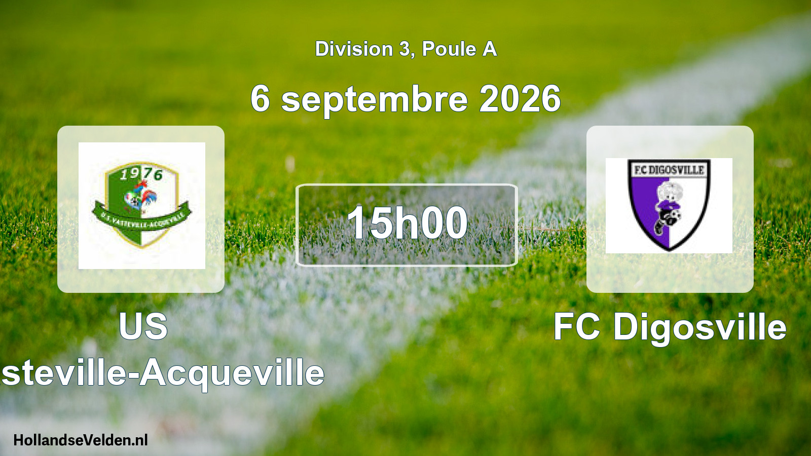 Scheduled Match: US Vasteville-Acqueville - FC Digosville (6 September 2026)