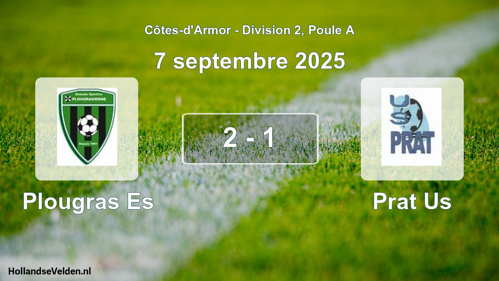 Total number of matches played: Plougras Es - Prat Us 2 - 1 (7 September 2025)